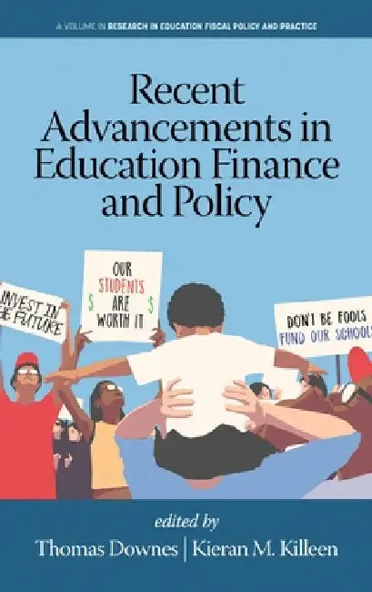 Recent Advancements in Education Finance and Policy by Thomas Downes