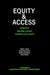 Equity & Access: An Analysis of Educational Leadership Preparation, Policy, & Practice by Denver J. Fowler, Julian Vasquez Heilig, Sarah M. Jouganatos