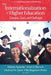 The Internationalization of Higher Education: Concepts, Cases, and Challenges by Marina Apaydin