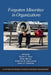 Forgotten Minorities in Organizations by Dianna L. Stone