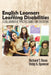English Learners with Learning Disabilities: A Collaborative Practice Guide for Educators by Richard T. Boon