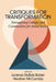 Critiques for Transformation: Reimagining Colleges and Communities for Social Justice by Lorenzo DuBois Baber