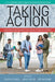 Taking Action: Creating Sustainable Change in Student Affairs by Sara B. Ewell