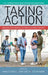 Taking Action: Creating Sustainable Change in Student Affairs by Sara B. Ewell