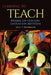 Learning to Teach: Primer on Teacher Education Methods by Sue L. T. McGregor