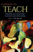 Learning to Teach: Primer on Teacher Education Methods by Sue L. T. McGregor