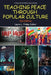Teaching Peace Through Popular Culture by Laura L. Finley