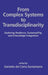 From Complex Systems to Transdisciplinarity: Exploring Resilience, Sustainability, and Knowledge Integration by Gerardo del Cerro Santamaría