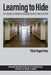 Learning to Hide: The English Learning Classroom as Sanctuary and Trap by Tricia Hagen Gray