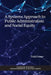 A Systems Approach to Public Administration and Social Equity by Todd Pooser