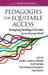 Pedagogies for Equitable Access: Reimagining Multilingual Education for an Uncertain World by Lourdes Cardozo-Gaibisso