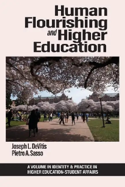 Human Flourishing and Higher Education by Joseph L. DeVitis