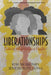 Liberationships: Critical Mentorship in Practice by Kim McAloney