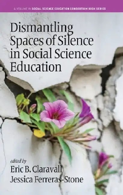 Dismantling Spaces of Silence in Social Science Education by Eric B. Claravall