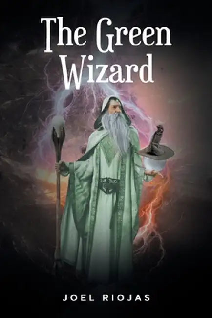 The Green Wizard by Joel Riojas