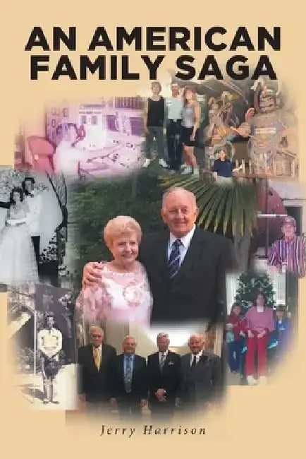 An American Family Saga by Jerry Harrison