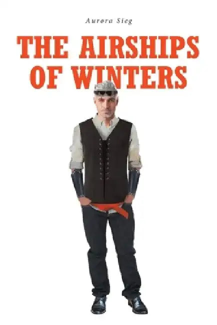 The Airships of Winters by Aurora Sieg