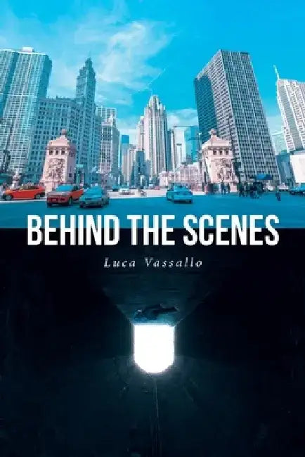 Behind The Scenes by Luca Vassallo