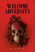 Welcome Adversity by Jr. Black C. L.