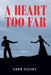 A Heart Too Far by Norm Nelson