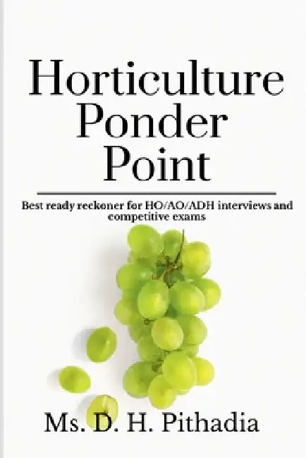 Horticulture Ponder Points by H. Pithadia