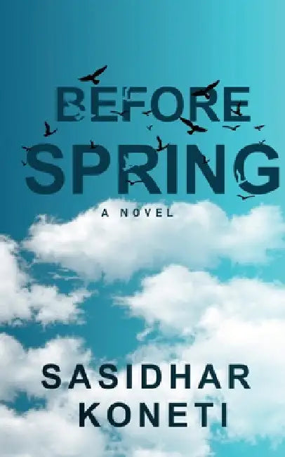 Before Spring by Sasidhar Koneti