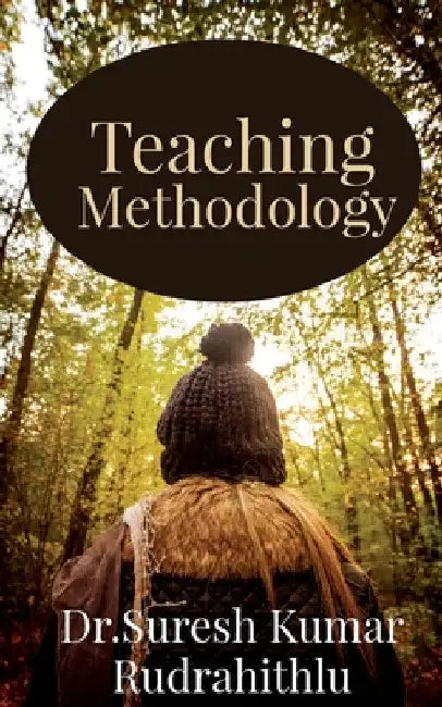Teaching Methodology by Suresh Kumar