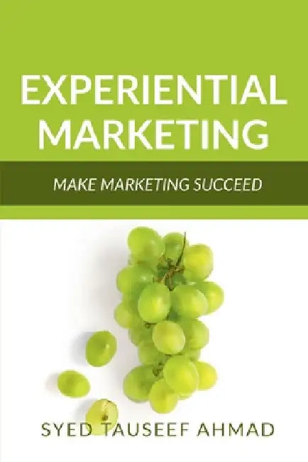 Experiential Marketing by Syed Tauseef
