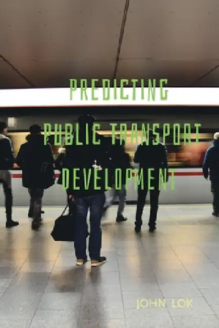 Predicting Public Transport Development by John Lok