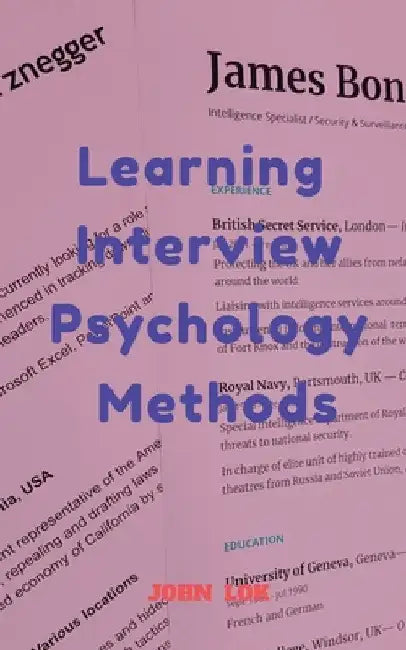Learning Interview Psychology methods by John Lok