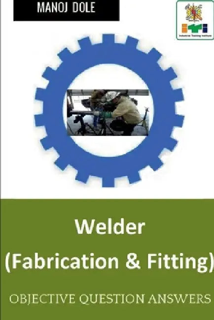 Welder (Fabrication & Fitting) by Manoj Dole