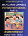 Chinese Pinyin Test Series (Part 9): Intermediate & Moderate Level Mind Games, Easy Level, Learn Simplified Mandarin Chinese Characters with Pinyin an by Yixin Deng