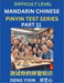 Chinese Pinyin Test Series (Part 11): Hard, Intermediate & Moderate Level Mind Games, Learn Simplified Mandarin Chinese Characters with Pinyin and Eng by Yixin Deng