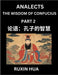 Confucius Analects for Kids (Part 2) - Discover Chinese Language and Culture by Learning Ancient Confucian Philosophy, A Beginners to Mandarin, Easy L by Fan, Jiali