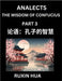 Confucius Analects for Kids (Part 3) - Discover Chinese Language and Culture by Learning Ancient Confucian Philosophy, A Beginners to Mandarin, Easy L by Jiali Fan
