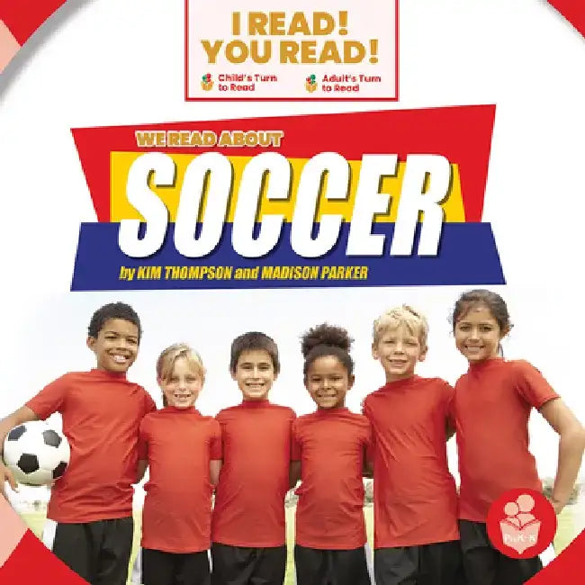 We Read about Soccer by Kim Thompson