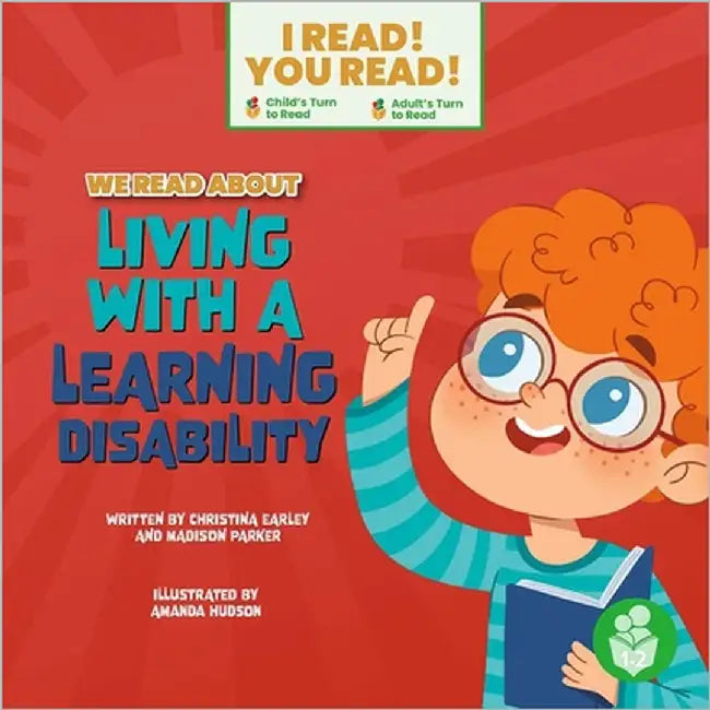 We Read about Liiving with a Learning Disabilities by Earley, Christina