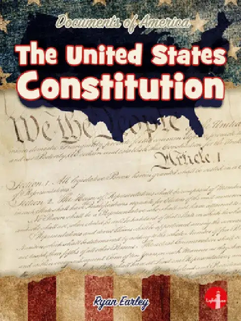 The United States Constitution by Ryan Earley