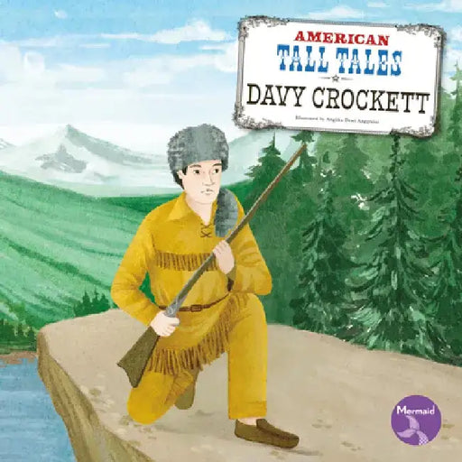 Davy Crockett by Shannon Anderson