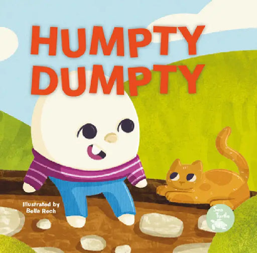 Humpty Dumpty by Emily Love, Bella Rech
