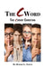 The C Word: The Covert Christian by Bobbie L. Smith