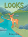 Looks by William G. O'Brien
