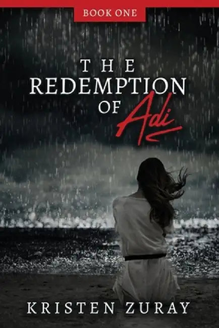 Redemption of Adi by Kristen Zuray