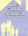 The Family Manual: A Practical Guide to Raising a Christian Family by Leslie J. Fatheree