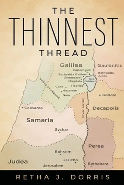 The Thinnest Thread by Retha J. Dorris