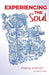 Experiencing the Soul: Poetry Art by Keith Foley