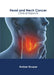 Head and Neck Cancer: Clinical Aspects by Amber Hooper