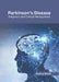 Parkinson's Disease: Diagnosis and Clinical Management by Aubrey Walsh