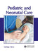 Pediatric and Neonatal Care by Santiago Alicea