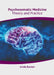 Psychosomatic Medicine: Theory and Practice by Linda Easton